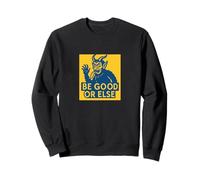 Be Good Or Else Krampus Natale Umorismo Divertente Krampusnacht Felpa