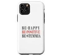 Be-happy, be-positive, be-stemmia, Divertente, Simpatica Custodia per iPhone 11 Pro