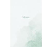 be here now - Lined A5 Journal with Soft Green Watercolor Cover, Mindfulness Notebook for Reflection & Clarity