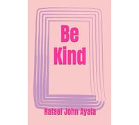 Be Kind
