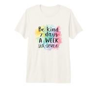 Be Kind 6-7 Giorni A Settimana Sei Sette 67 Meme Maglietta Premium