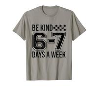 Be Kind 6-7 Minimalist Love Six Seven Gentilezza Positivo Maglietta