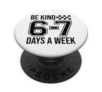 Be Kind 6-7 Minimalist Love Six Seven Gentilezza Positivo PopSockets PopGrip Adesivo
