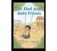 Be Kind and Make Friends