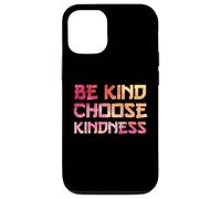 Be Kind Choose Kindness Rainbow Positive Inspirational Quote Custodia per iPhone 12/12 Pro