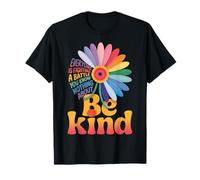 Be Kind Everyone Is Fighting A Battle You Know Nothing About Maglietta