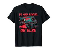 Be Kind Rewind O Else Horror Retro VHS Maglietta