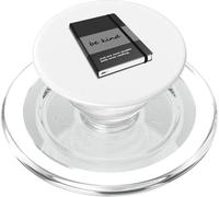 Be Kind - Solo un altro capitolo della lettura PopSockets PopGrip per MagSafe