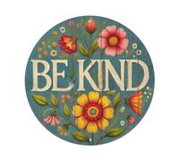 Be Kind, targa rotonda in metallo vintage, per casa, bar, giardino, decorazione da parete, poster in metallo, 20 x 20 cm