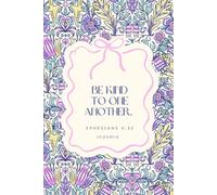 Be kind to one another: My Journal