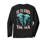 Be Kind To The Sea Jellyfish Ocean Life Maglia a Manica