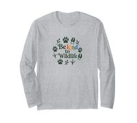 Be Kind To Wildlife Nature Animal Lover Maglia a Manica