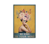 Be Kind to Your Mind Poster Be Kind Art Poster vintage Foral Poster moderno floreale Be Kind Poster su tela Poster da parete Decorazione artistica da parete Stampa Dipinti per soggiorno camera da