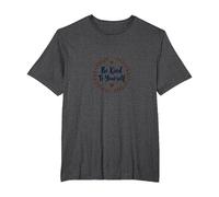 Be Kind To Yourself - Inspirational Self-Care Citazione Maglietta, Uomo Taglie Grandi, Grigio Scuro, 4X Tall