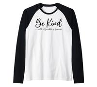Be kind with a sprinkle of sarcasm Maglia con Maniche Raglan
