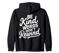 Be Kind Words Don't Rewind Positive Kindness Citazione Messaggio Felpa con Cappuccio