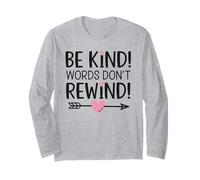 Be Kind Words Don't Rewind Positive Kindness Citazione Messaggio Maglia a Manica