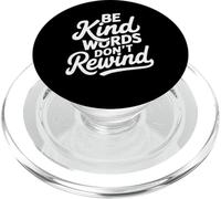 Be Kind Words Don't Rewind Positive Kindness Citazione Messaggio PopSockets PopGrip per MagSafe