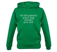 Be la Persona Il Cane Thinks You Are - Bambini Felpa/Maglione - Funny Cani Love