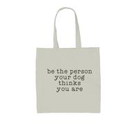 Be la Persona Il Cane Thinks You Are - Borsa Tote IN Tela - Divertente Cani Love