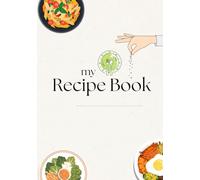 Be Leaf Recipe Book - Blank Family Cookbook - Empty Cooking Journal - Notebook Organizer to Write in Recipes