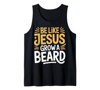Be Like Jesus Grow A Beard Christian Facial Hair Jokes - Canotta