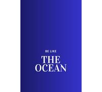 Be like The Ocean: Positive Affirmation Journal