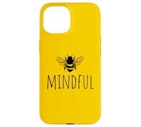 Be Mindful - Messaggio minimalista ispiratore Pun Bee Lover Custodia per iPhone 15
