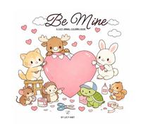 Be Mine: A Cozy Animal Coloring Book
