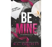 Be Mine: A Dark Romance Valentine's Day Novella