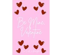 Be Mine, Valentine