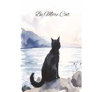 Be More Cat Journal (Diary, Notebook)