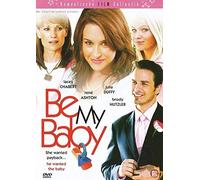 Be My Baby (2007) [Import]