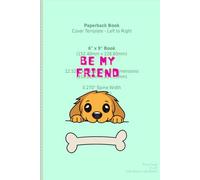BE MY BEST FRIEND