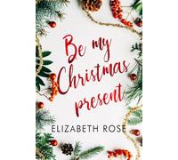 Be my Christmas Present