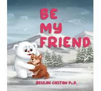 Be My Friend