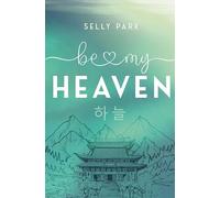 Be My Heaven