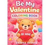 Be My Valentine Coloring Book