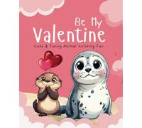 Be My Valentine: Cute & Funny Animal Coloring Fun!