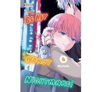 Be My Worst Nightmare!, Vol. 4