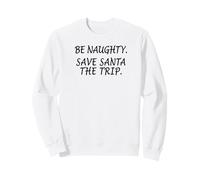 Be Naughty, Salva Babbo Natale Il Viaggio. Felpa