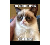 Be Negative: Grumpy Cat Notebook for Sarcastic Minds