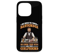 Be Nice To Bartender We Know Your Secrets - Custodia per iPhone 13 Pro
