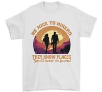 Be Nice To Escursionisti Divertente Escursioni Montagne T-Shirt 100% IN Cotone
