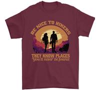 Be Nice To Escursionisti Divertente Escursioni Montagne T-Shirt 100% IN Cotone
