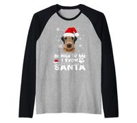 Be Nice To Me I Know Santa Airedale Terrier Dog Christmas Maglia con Maniche Raglan