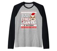 Be Nice To Me I Know Santa Corgi Dog Christmas Xmas Maglia con Maniche Raglan