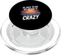 Be Nice To Me My Bestie Is Crazy Amico protettivo - PopSockets PopGrip per MagSafe