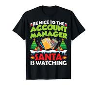 Be Nice to the Account Manager Santa - Funny Christmas Maglietta