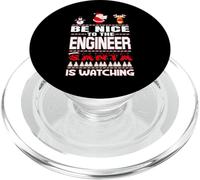Be Nice To The Engineer Santa Is Watching Funny Christmas PopSockets PopGrip per MagSafe